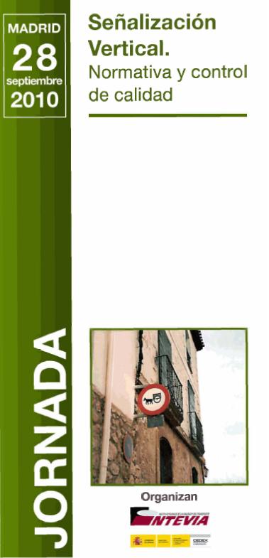 Jornada Señalización vertical. Normativa y control de calidad.